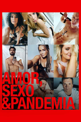 Amor, Sexo & Pandemia